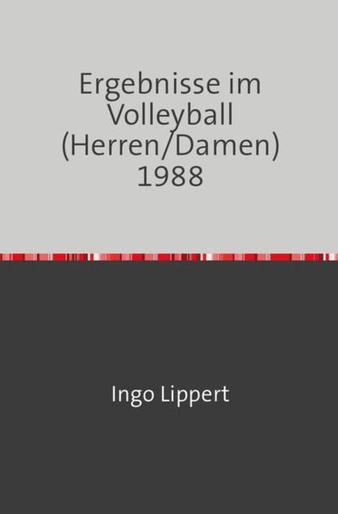 Produktbild: Sportstatistik / Ergebnisse im Volleyball (Herren/Damen) 1988