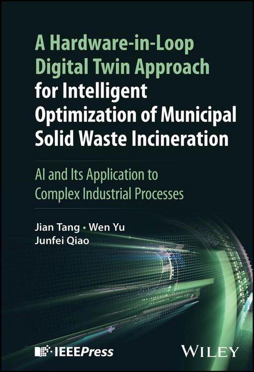 Produktbild: A Hardware-in-Loop Digital Twin Approach for Intelligent Optimization of Municipal Solid Waste Incineration