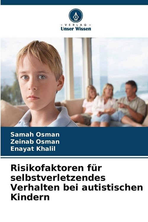 Produktbild: Risikofaktoren f&uuml;r selbstverletzendes Verhalten bei autistischen Kindern
