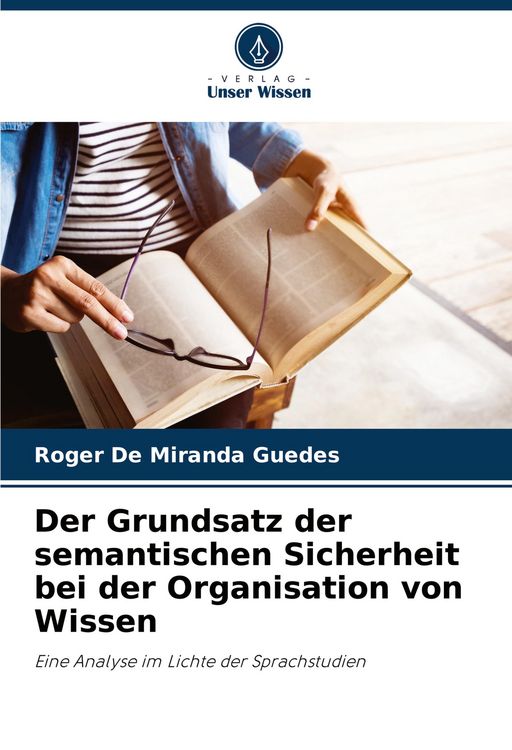 Produktbild: Der Grundsatz der semantischen Sicherheit bei der Organisation von Wissen