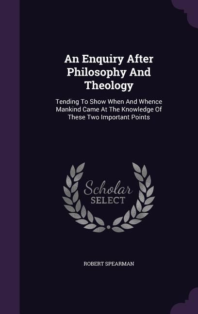 Produktbild: An Enquiry After Philosophy And Theology
