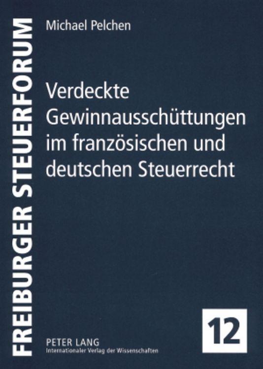 Produktbild: Verdeckte Gewinnaussch&uuml;ttungen im franz&ouml;sischen und deutschen Steuerrecht