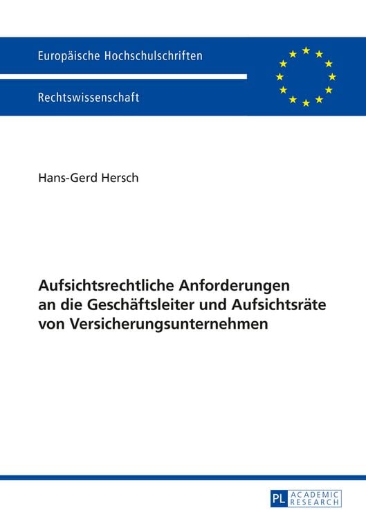 Produktbild: Aufsichtsrechtliche Anforderungen an die Geschaeftsleiter und Aufsichtsraete von Versicherungsunternehmen