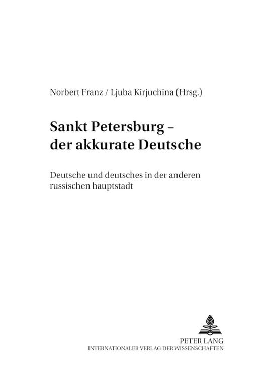 Produktbild: Sankt Petersburg &ndash; &laquo;der akkurate Deutsche&raquo;