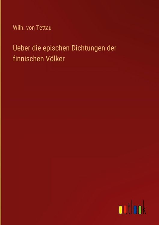 Produktbild: Ueber die epischen Dichtungen der finnischen V&ouml;lker