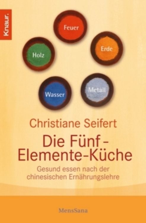 Die Fünf-Elemente-Küche