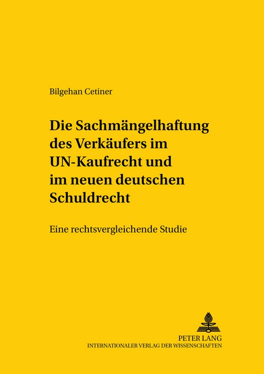 Produktbild: Die Sachmaengelhaftung des Verkaeufers im UN-Kaufrecht und im neuen deutschen Schuldrecht
