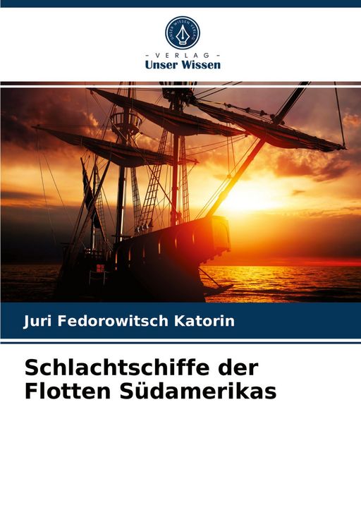 Produktbild: Schlachtschiffe der Flotten S&uuml;damerikas