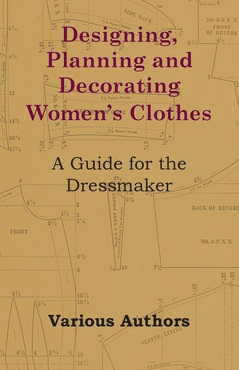 Produktbild: Designing, Planning and Decorating Women's Clothes - A Guide for the Dressmaker