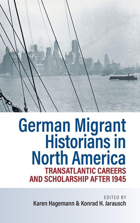 Produktbild: German Migrant Historians in North America