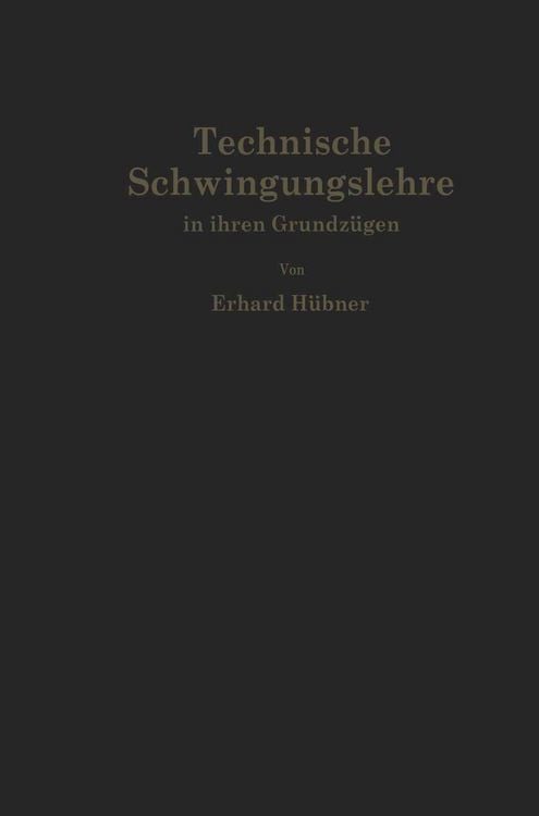 Produktbild: Technische Schwingungslehre in ihren Grundz&uuml;gen
