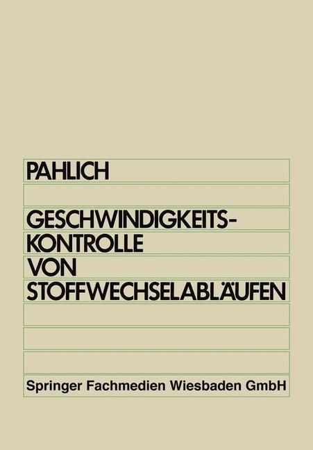 Produktbild: Prinzipien der Geschwindigkeitskontrolle von Stoffwechselabl&auml;ufen