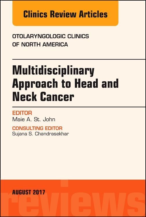 Produktbild: Multidisciplinary Approach to Head and Neck Cancer, an Issue of Otolaryngologic Clinics of North America
