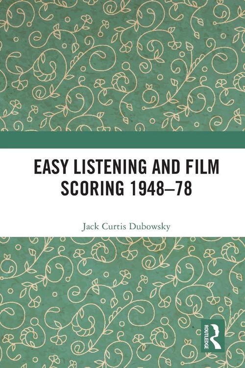 Produktbild: Easy Listening and Film Scoring 1948-78