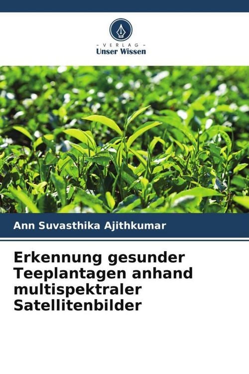 Produktbild: Erkennung gesunder Teeplantagen anhand multispektraler Satellitenbilder