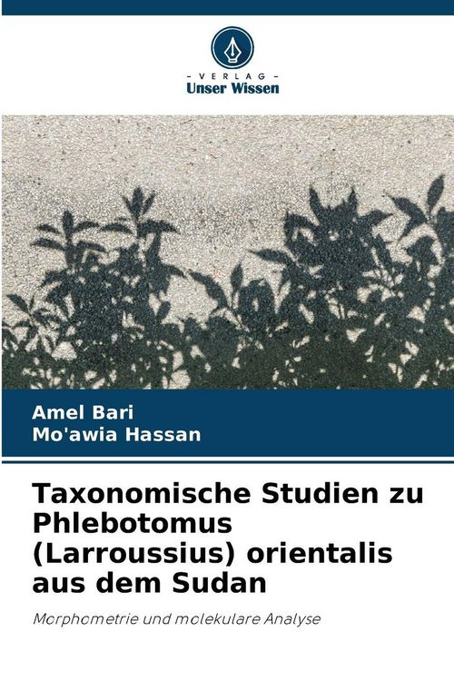 Produktbild: Taxonomische Studien zu Phlebotomus (Larroussius) orientalis aus dem Sudan