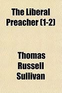 Produktbild: The Liberal Preacher (1-2)