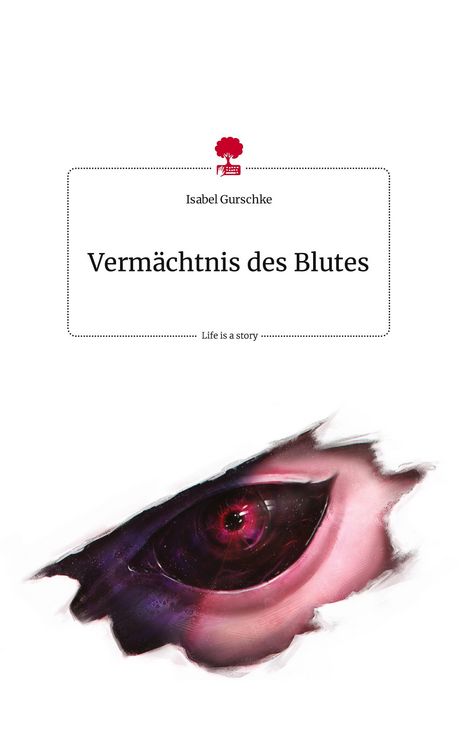 Produktbild: Verm&auml;chtnis des Blutes. Life is a Story - story.one