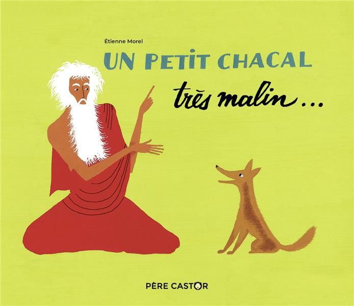 Produktbild: Un petit chacal tr&egrave;s malin...