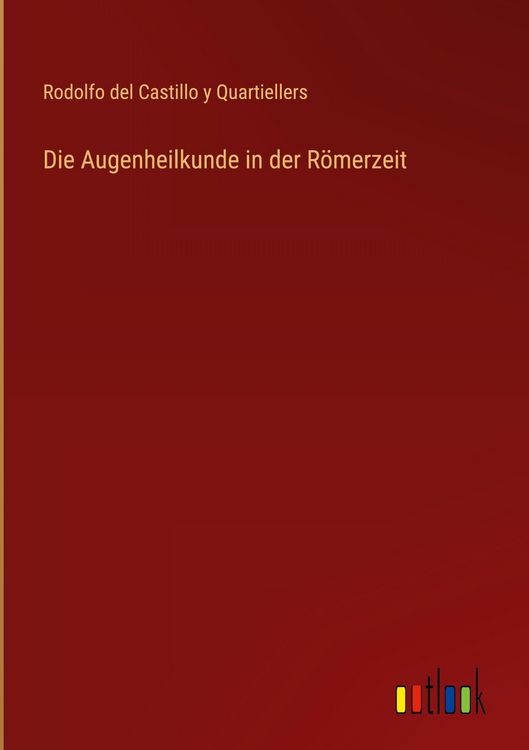 Produktbild: Die Augenheilkunde in der R&ouml;merzeit