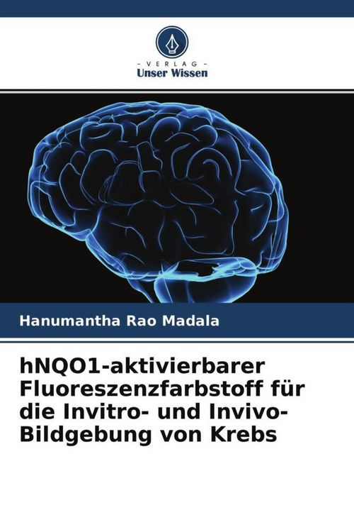 Produktbild: hNQO1-aktivierbarer Fluoreszenzfarbstoff f&uuml;r die Invitro- und Invivo-Bildgebung von Krebs