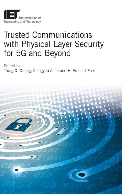 Produktbild: Trusted Communications with Physical Layer Security for 5g and Beyond