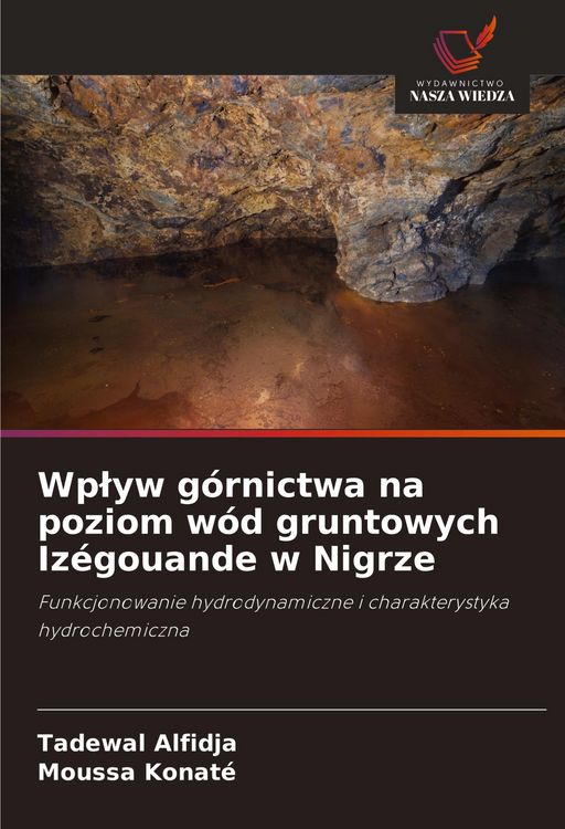 Produktbild: Wp&iquest;yw g&oacute;rnictwa na poziom w&oacute;d gruntowych Iz&eacute;gouande w Nigrze