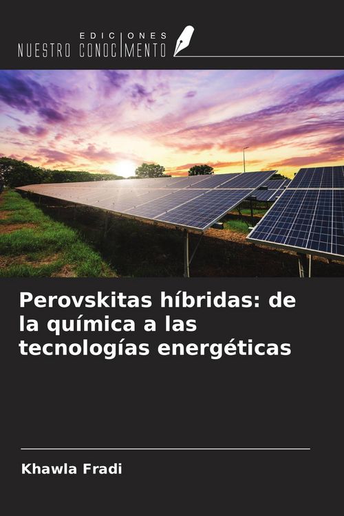 Produktbild: Perovskitas h&iacute;bridas: de la qu&iacute;mica a las tecnolog&iacute;as energ&eacute;ticas