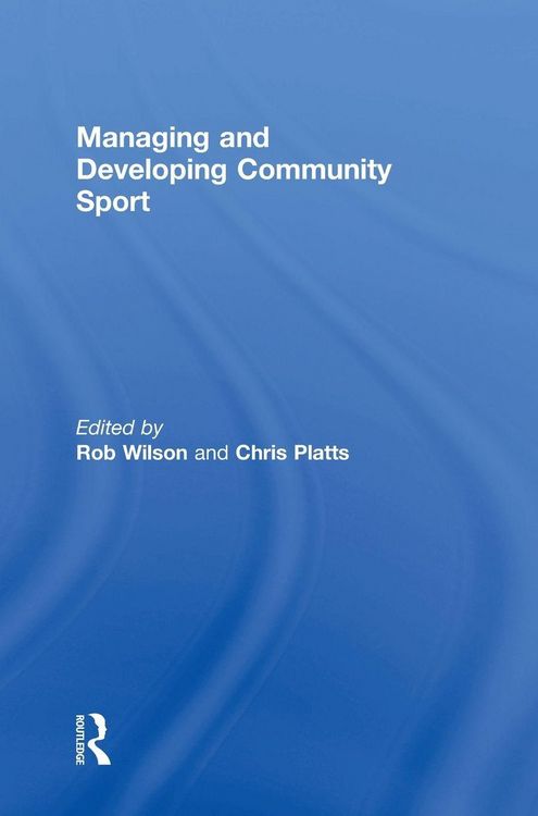 Produktbild: Managing and Developing Community Sport