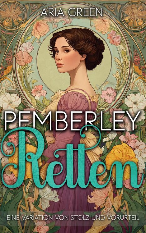 Produktbild: Pemberley Retten:Eine Variation von Stolz und Vorurteil