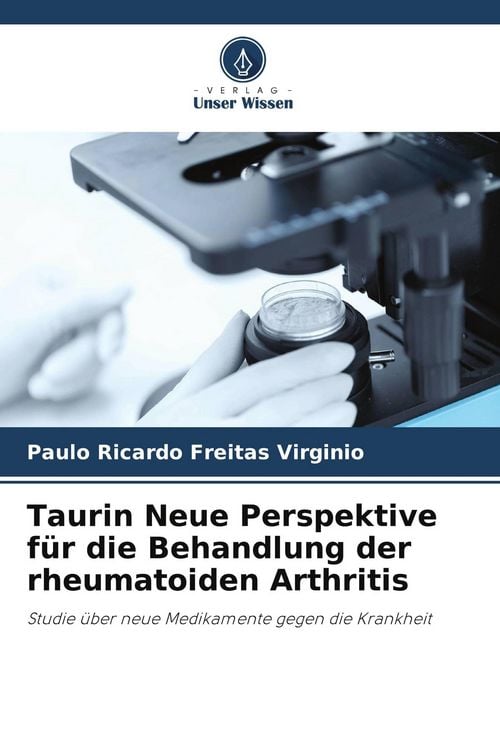 Produktbild: Taurin Neue Perspektive f&uuml;r die Behandlung der rheumatoiden Arthritis