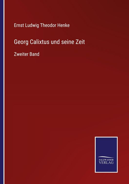 Produktbild: Georg Calixtus und seine Zeit