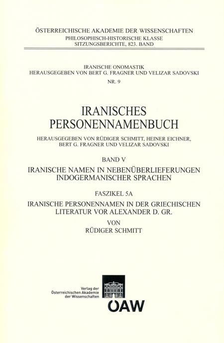Produktbild: Iranisches Personennamenbuch / Iranisches Personennamenbuch: Iranische Namen in Neben&uuml;berlieferungen indogermanischer Namen. Band 5: Faszikel 5A: Iran