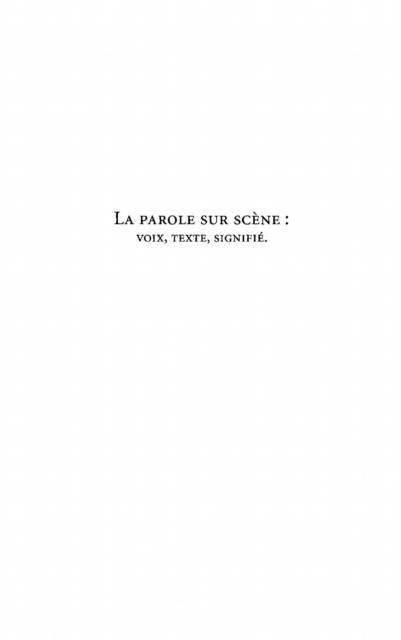 Produktbild: La parole sur scEne - voix, texte, signifie