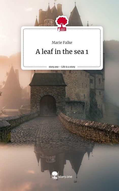 Produktbild: A leaf in the sea 1. Life is a Story - story.one
