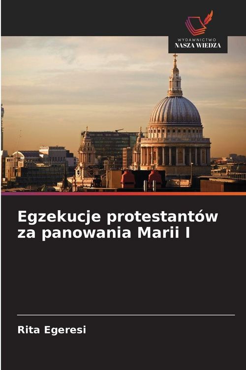 Produktbild: Egzekucje protestant&oacute;w za panowania Marii I