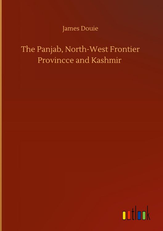 Produktbild: The Panjab, North-West Frontier Provincce and Kashmir