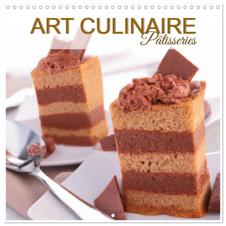 Produktbild: Art culinaire p&acirc;tisseries (Calendrier mural carr&eacute; 2026 30x30 cm) Calendrier double avec une page pour vos prises de notes