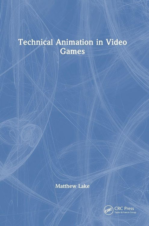 Produktbild: Technical Animation in Video Games