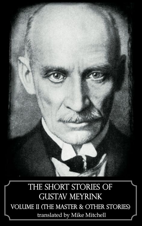 Produktbild: The Short Stories of Gustav Meyrink Volume 2 (The Master and other stories)Dedalus European Classics