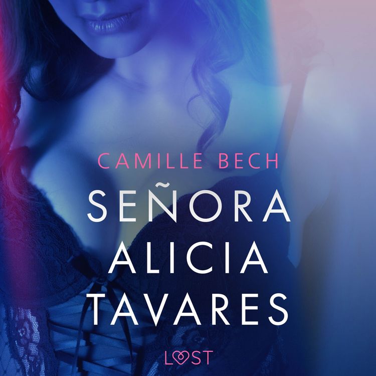 Produktbild: Se&ntilde;ora Alicia Tavares &ndash; Une nouvelle &eacute;rotique