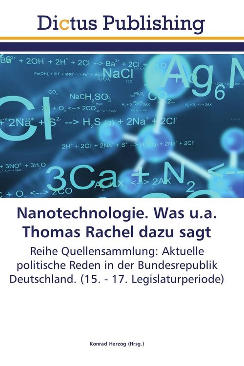 Produktbild: Nanotechnologie. Was u.a. Thomas Rachel dazu sagt