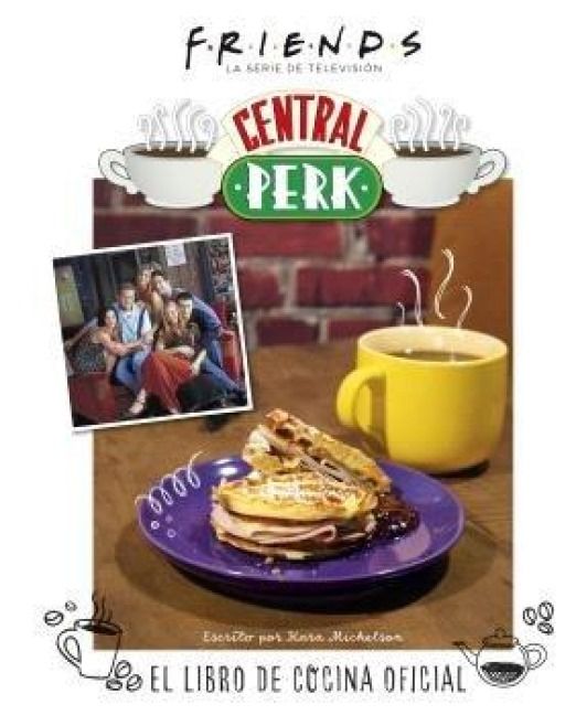 Produktbild: Friends: Central Perk. El Libro De Cocina Oficial
