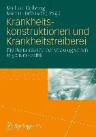 Produktbild: Krankheitskonstruktionen und Krankheitstreiberei