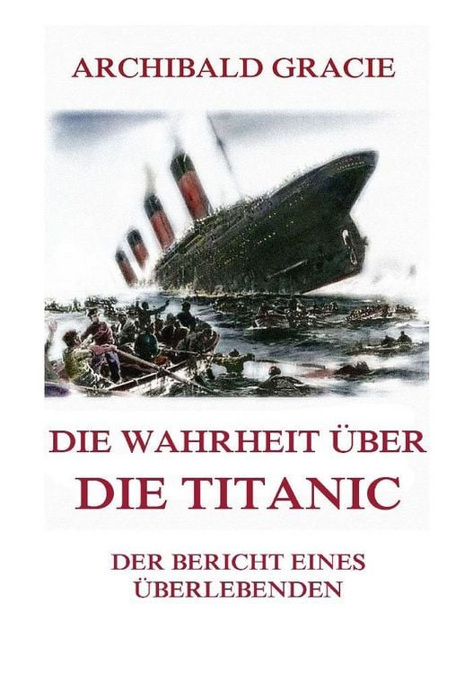 Produktbild: Die Wahrheit &uuml;ber die Titanic