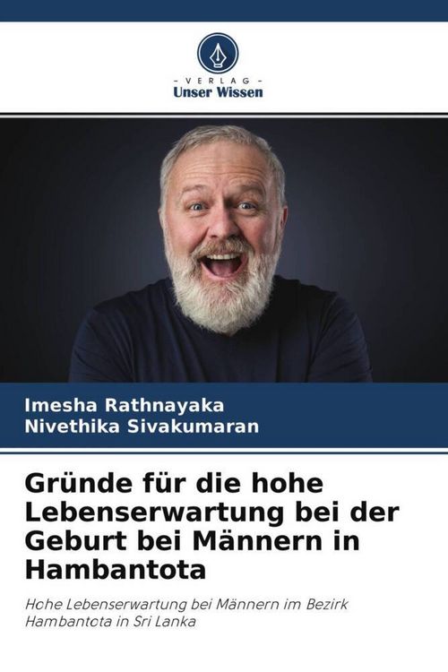 Produktbild: Gr&uuml;nde f&uuml;r die hohe Lebenserwartung bei der Geburt bei M&auml;nnern in Hambantota