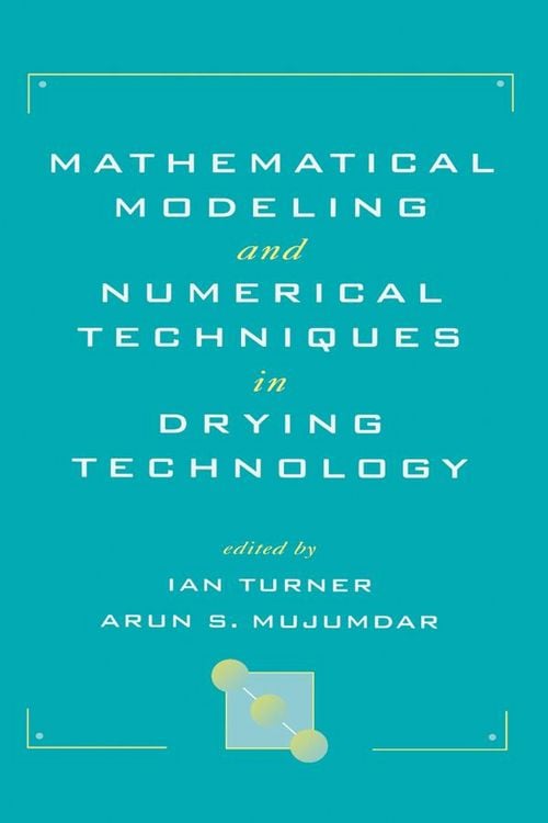 Produktbild: Mathematical Modeling and Numerical Techniques in Drying Technology