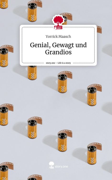 Produktbild: Genial, Gewagt und Grandios. Life is a Story - story.one