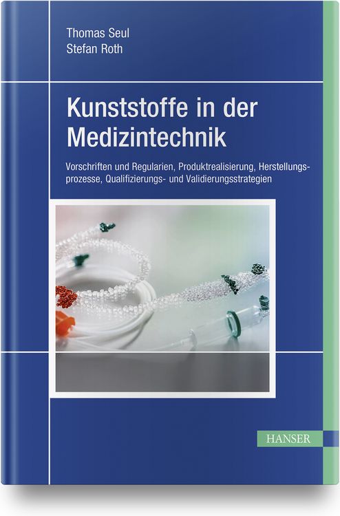 Produktbild: Kunststoffe in der Medizintechnik