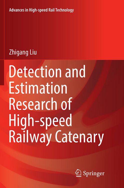 Produktbild: Detection and Estimation Research of High-speed Railway Catenary